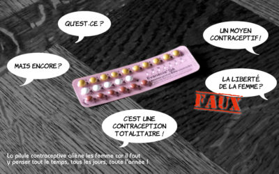 La pilule : une contraception totalitaire